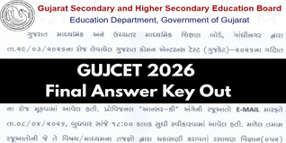 GUJCET 2026 Final Answer Key Out; Result Expected in May